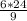 \frac{6*24}{9}