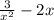 \frac{3}{x^{2} } -2x