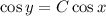 \cos y=C\cos x