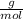 \frac{g}{mol}