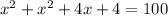 x^2+x^2+4x+4=100