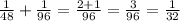 \frac{1}{48} + \frac{1}{96} = \frac{2 + 1}{96} = \frac{3}{96} = \frac{1}{32}