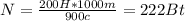 N = \frac{200 H * 1000 m}{900 c} = 222 Bt