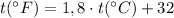 t(^{\circ}F) = 1,8 \cdot t(^{\circ}C) + 32