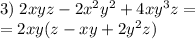 3)\; 2xyz-2x^2y^2+4xy^3z=\\\;\;\;\;\;\;=2xy(z-xy+2y^2z)