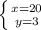 \left \{ {{x=20} \atop {y=3}} \right.