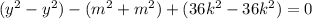 (y^2-y^2)-(m^2+m^2)+(36k^2-36k^2)=0