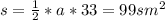 s=\frac{1}{2}*a*33=99sm^{2} \\