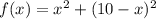 f(x)=x^2+(10-x)^2