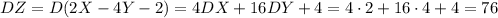 DZ=D(2X-4Y-2)=4DX+16DY+4=4\cdot 2+16\cdot 4+4=76