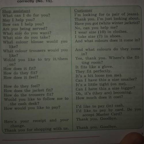 2. Complete the dialogue. • Hello! • Hello! • ? • I am looking for a long dress. • The dresses are