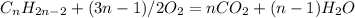C_{n}H_{2n-2}+(3n-1)/2O_{2}=nCO_{2}+(n-1)H_{2}O