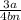 \frac{3a}{4bn }