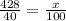 \frac{428}{40} =\frac{x}{100}