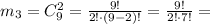 m_3 = C_9^2 = \frac{9!}{2!\cdot (9-2)!} = \frac{9!}{2!\cdot 7!} =