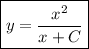 \boxed{y=\dfrac{x^2}{x+C}}