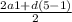 \frac{2a1+d(5-1)}{2}