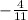 -\frac{4}{11}