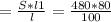 = \frac{S*l1}{l} = \frac{480*80}{100}