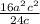 \frac{16a {}^{2}c {}^{2} }{24c}