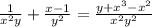\frac{1}{x^2y} + \frac{x-1}{y^2} = \frac{y+x^3-x^2}{x^2y^2}