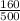 \frac{160}{500}