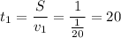 \displaystyle t_1 = \frac{S}{v_1} = \frac{1}{\frac{1}{20} } = 20