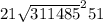 {21 \sqrt{311485} }^{2} 51