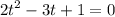 {2t}^{2} - 3t + 1 = 0