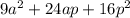 9 {a}^{2} + 24ap + 16p {}^{2}