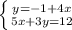 \left \{ {{y=-1+4x} \atop {5x+3y=12}} \right.