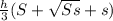 \frac{h}{3} (S+\sqrt{Ss} +s)