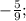 -\frac{5}{9};