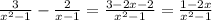 \frac{3}{x^2-1}-\frac{2}{x-1}=\frac{3-2x-2}{x^2-1}=\frac{1-2x}{x^2-1}