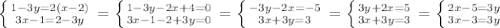 \left \{ {{1-3y=2(x-2)} \atop {3x-1=2-3y}} \right. =\left \{ {{1-3y-2x+4=0} \atop {3x-1-2+3y=0}} \right. = \left \{ {{-3y-2x=-5} \atop {3x+3y=3}} \right. = \left \{ {{3y+2x=5} \atop {3x+3y=3}} \right. = \left \{ {{2x-5=3y} \atop {3x-3=3y}} \right.