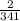 \frac{2}{341}