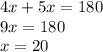 4x+5x=180\\9x=180\\x=20