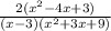 \frac{2(x^{2}-4x+3) }{(x-3)(x^{2}+3x+9) }