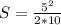 S=\frac{5^{2} }{2*10}