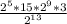 \frac{2^{5}*15*2^{9}*3}{2^{13}}