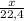 \frac{x}{22,4}