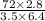 \frac{72 \times 2.8}{3.5 \times 6.4}