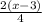 \frac{2(x-3)}{4}