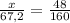 \frac{x}{67,2} = \frac{48}{160}