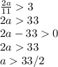 \frac{2a}{11} 3\\2a33\\2a-330\\2a33\\a33/2\\