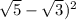 \sqrt5-\sqrt3)^{2}