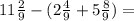 11 \frac{2}{9} - (2 \frac{4}{9} + 5 \frac{8}{9}) =