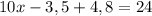 10x-3,5+4,8=24