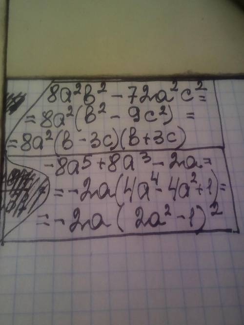 2. Розкласти на множники:а) 8a²b² -72a²c²б) -8a⁵+8а³ - 2а.​