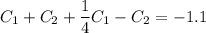 C_1+C_2+\dfrac{1}{4}C_1-C_2=-1.1